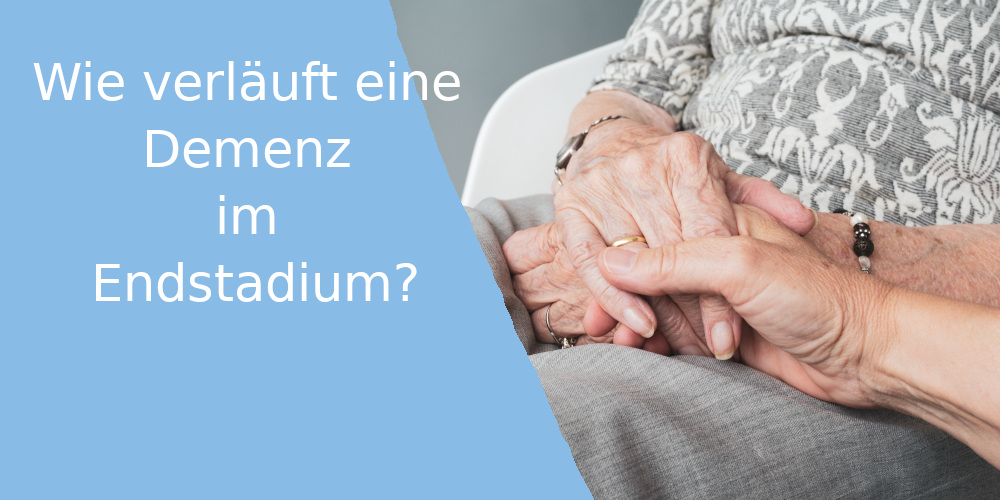 Demenz im Endstadium