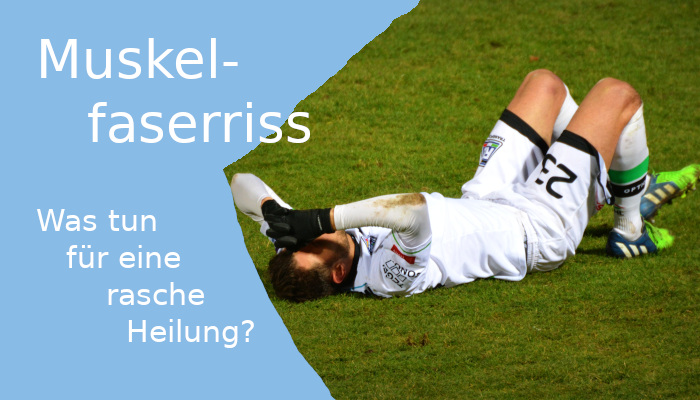 Muskelfaserriss: Was tun für Heilung?