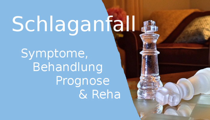 Schlaganfall: Symptome, Behandlung, Reha