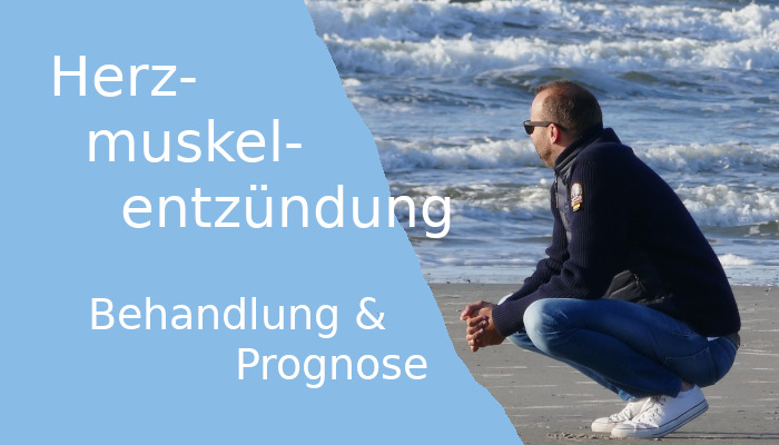 Herzmuskelentzündung (Myokarditis): Folgen, Behandlung, Prognose