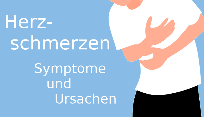 Herzschmerzen: Symptome und Ursachen